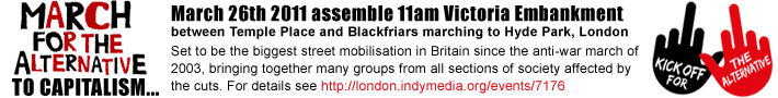 Mass Demonstration Against The Cuts - London March 26th 2011