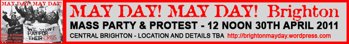 Mayday Mass Party & Protest Brighton 30th April 2011