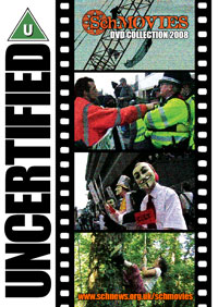 Uncertified - SchMOVIES 2008